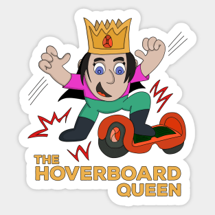 The Hoverboard Queen Sticker